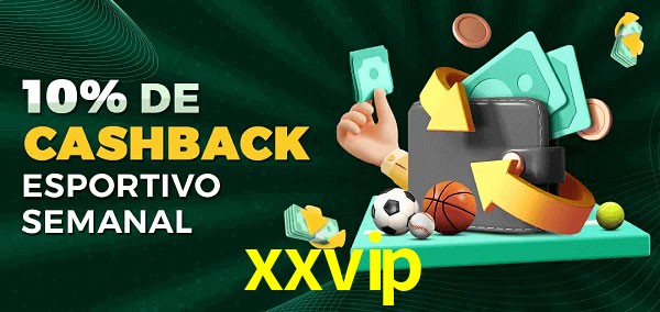 10% de bônus de cashback na xxvip