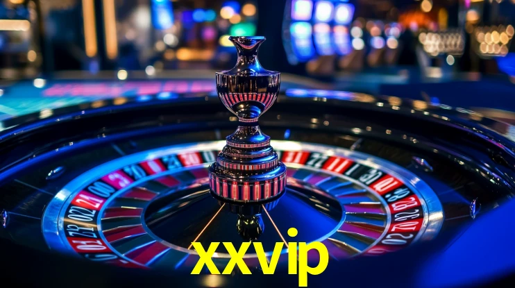Explore as vantagens do xxvip: serviço profissional e confiabilidade